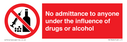 no-admittance-to-anyone-under-the-influence-of-drugs-or-alcohol~